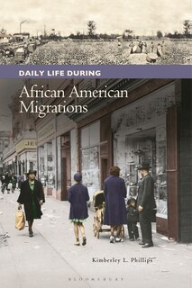 Front cover_Daily Life during African American Migrations