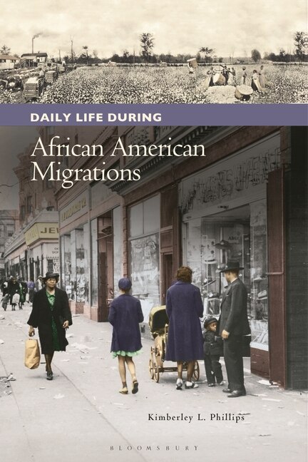 Front cover_Daily Life during African American Migrations