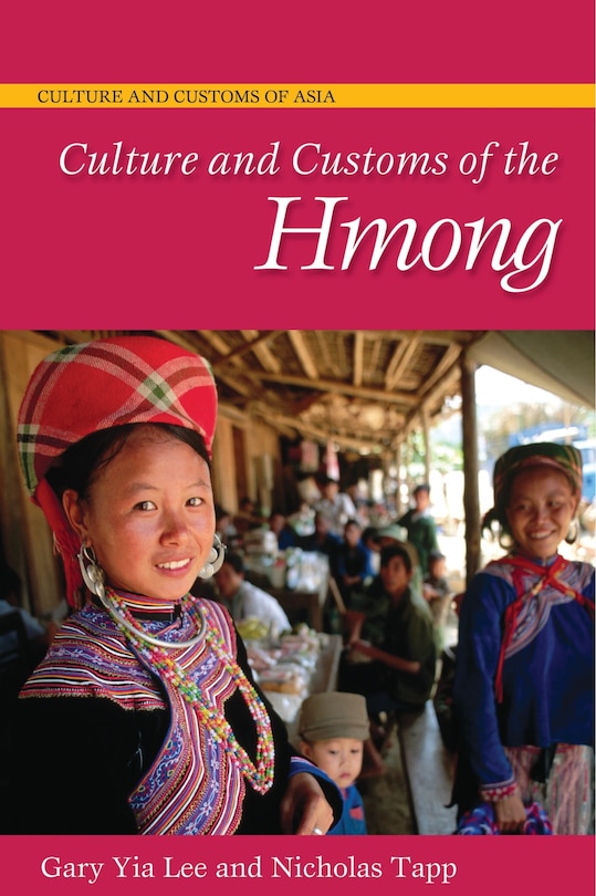 Front cover_Culture and Customs of the Hmong