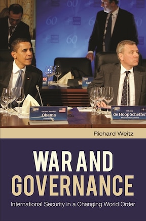 War and Governance: International Security in a Changing World Order