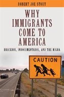 Front cover_Why Immigrants Come To America