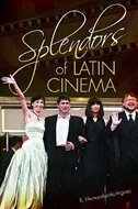 Couverture_Splendors Of Latin Cinema