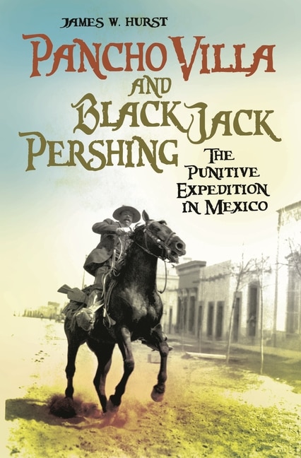 Couverture_Pancho Villa and Black Jack Pershing