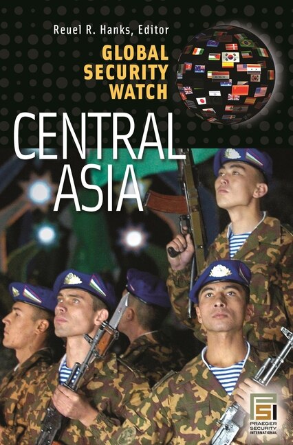 Front cover_Global Security Watch-;Central Asia