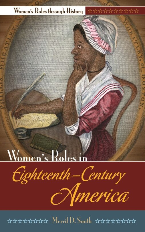 Front cover_Women's Roles in Eighteenth-Century America
