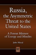 Couverture_Russia, the Asymmetric Threat to the United States