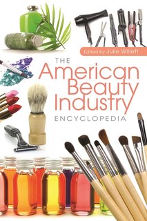 Front cover_The American Beauty Industry Encyclopedia