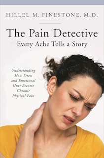 Couverture_Pain Detective, Every Ache Tells a Story