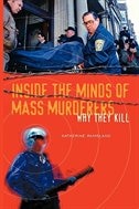 Front cover_Inside the Minds of Mass Murderers