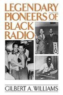 Front cover_Legendary Pioneers of Black Radio