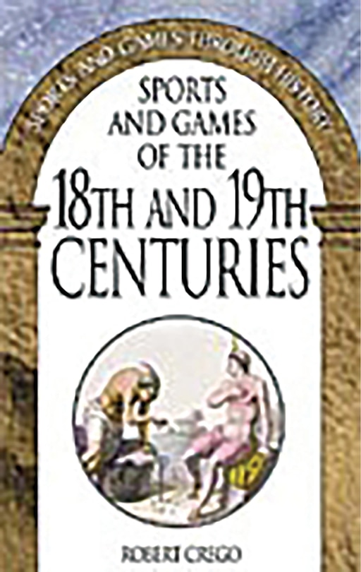 Front cover_Sports and Games of the 18th and 19th Centuries