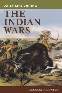 Couverture_Daily Life during the Indian Wars
