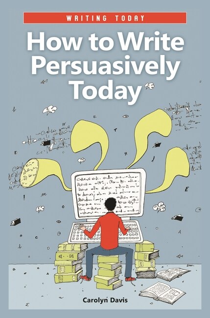 Front cover_How to Write Persuasively Today