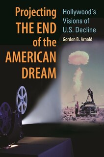 Front cover_Projecting the End of the American Dream
