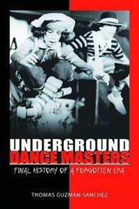 Front cover_Underground Dance Masters