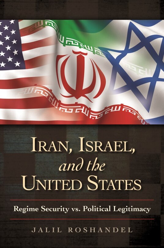 Front cover_Iran, Israel, and the United States