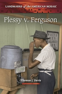 Front cover_Plessy v. Ferguson