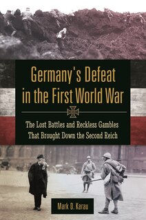 Front cover_Germany's Defeat in the First World War