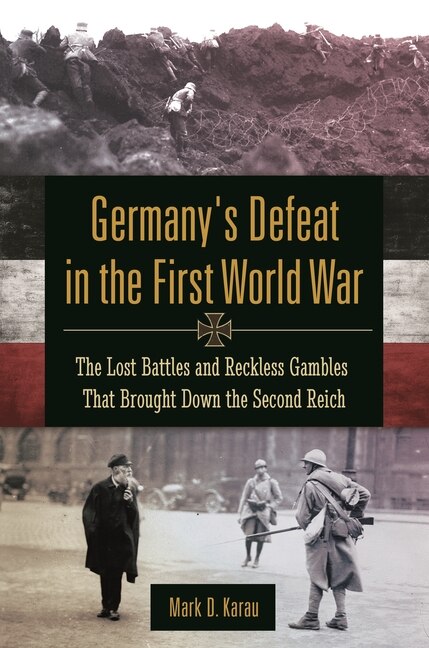 Front cover_Germany's Defeat in the First World War
