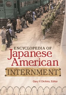 Couverture_Encyclopedia of Japanese American Internment