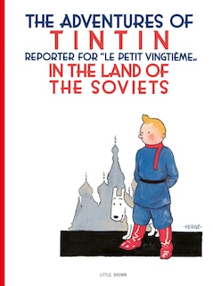 The Adventures of TinTin in the Land of the Soviets