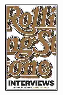 The Rolling Stone Interviews by Joe Levy