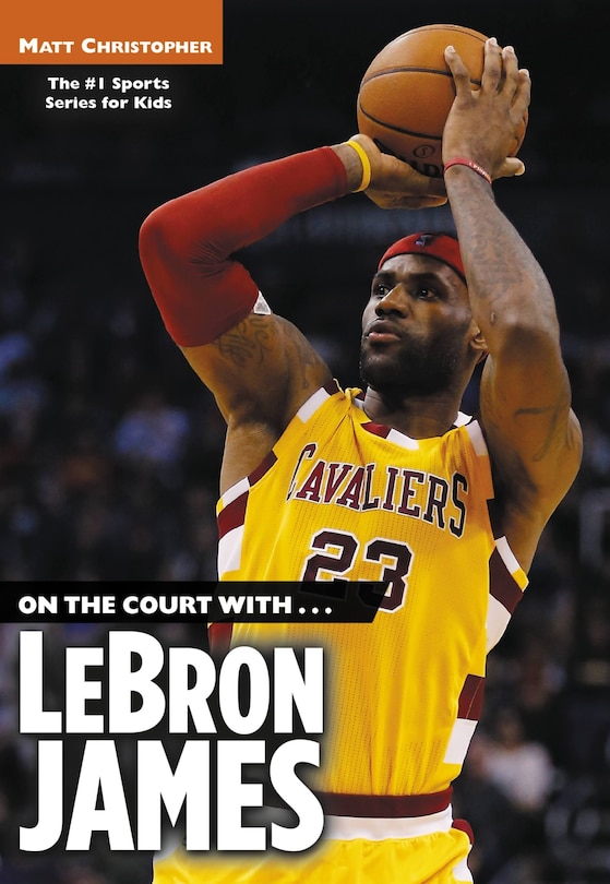 Front cover_On the Court with...LeBron James