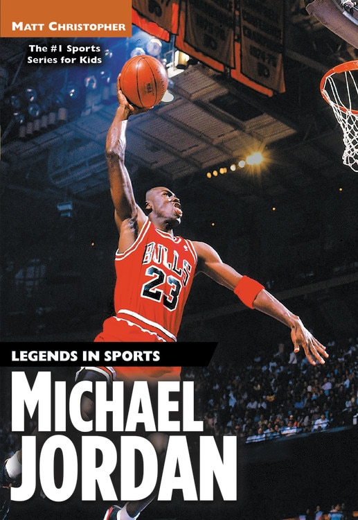 Michael Jordan: Legends In Sports