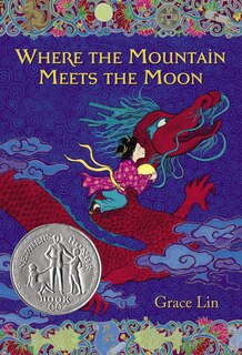 Front cover_Where the Mountain Meets the Moon (Newbery Honor Book)