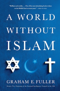 Front cover_A World Without Islam