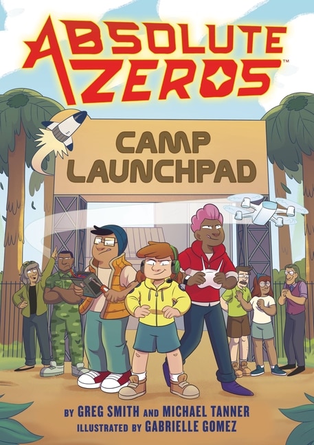 Front cover_Absolute Zeros: Camp Launchpad (A Graphic Novel)