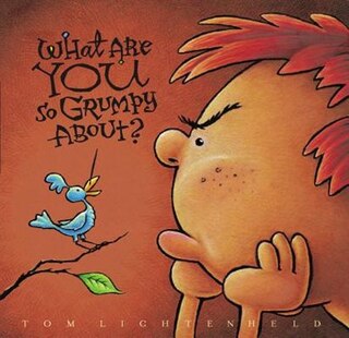 Front cover_What Are You So Grumpy About?