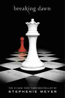Breaking Dawn by Stephenie Meyer