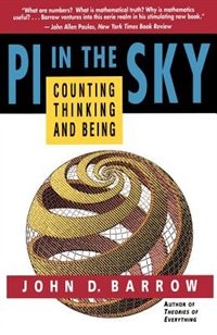 Pi in the Sky: Counting, Thinking, and Being