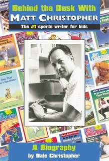 Couverture_Behind the Desk with... Matt Christopher