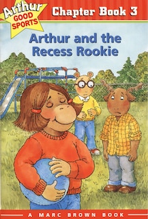 Front cover_Arthur And The Recess Rookie