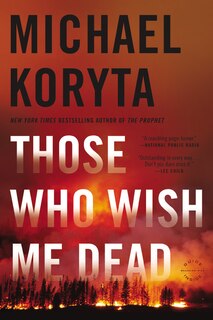Front cover_Those Who Wish Me Dead