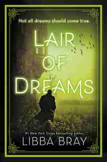 Lair Of Dreams: A Diviners Novel de Libba Bray