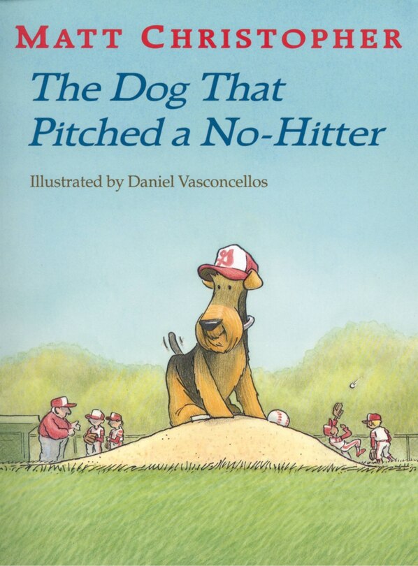 Front cover_The Dog That Pitched a No-Hitter