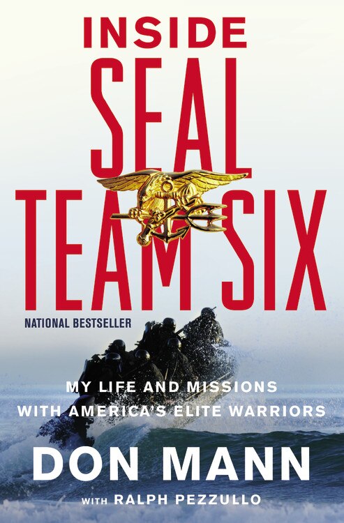 Inside Seal Team Six: My Life And Missions With America's Elite Warriors