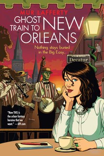 Couverture_Ghost Train To New Orleans