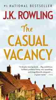 The Casual Vacancy by J. K. Rowling