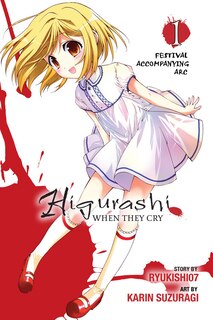 Front cover_Higurashi When They Cry: Festival Accompanying Arc, Vol. 1