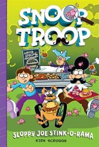 Front cover_Snoop Troop: Sloppy Joe Stink-o-rama