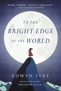 Front cover_To The Bright Edge Of The World