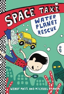 Front cover_Space Taxi: Water Planet Rescue