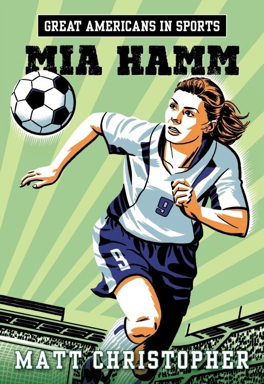 Front cover_Great Americans In Sports:  Mia Hamm