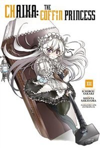 Front cover_Chaika: The Coffin Princess, Vol. 3