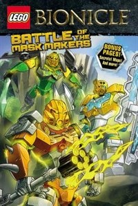 Lego Bionicle: Battle Of The Mask Makers (graphic Novel #2)