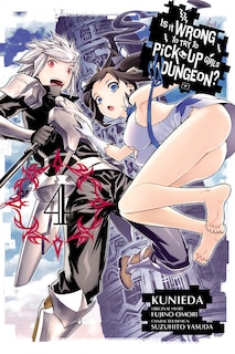 Front cover_Is It Wrong To Try To Pick Up Girls In A Dungeon?, Vol. 4 (manga)